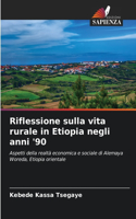Riflessione sulla vita rurale in Etiopia negli anni '90