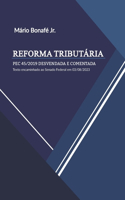 Reforma Tributária: Pec 45/2019 Desvendada E Comentada