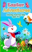 Easter Adventures Coloring Book for Kids Ages 4-8: Amazing Designs for Children Boys and Girls Toddlers Animals Easy to Color Simple Drawings Spring