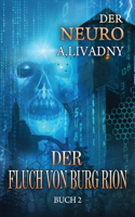 Der Fluch von Burg Rion (Der Neuro Buch 2)