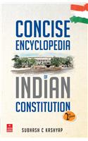Concise Encylcopedia of Indian Constitution