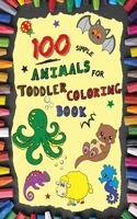 100 Simple Animals for Toddler Coloring Book