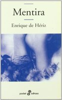 MENTIRA -Bolsillo- [Paperback] [Jan 01, 2006] Enrique DE HERIZ