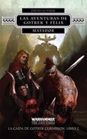 Las aventuras de Gotrek y Felix no 02/02 Matador