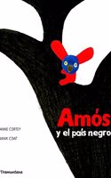 Am=s y el pafs negro / Amos and the black country