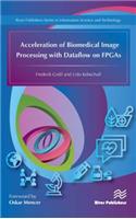 Acceleration of Biomedical Image Processing with Dataflow on FPGAs