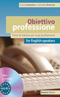 Obiettivo professione: Corso di italiano per scopi professionali: Libro + CD (Fo