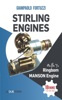 STIRLING ENGINES &#945;, &#946;, &#947;, Ringbom, MANSON Engine