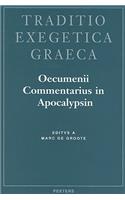 Oecumeni commentarius in apocalypsin: (8 Traditio Exegetica Graeca)