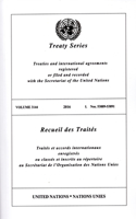 Treaty Series 3144 (English/French Edition): (United Nations Treaty Series / Recueil Des Traites Des Nations Unies)