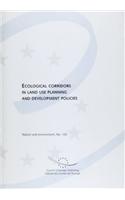 Ecological Corridors in Land Use Planning and Development Policies