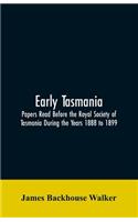 Early Tasmania