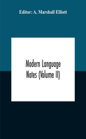 Modern Language Notes (Volume Ii)