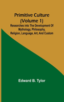 Primitive culture (Volume 1)