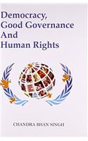 Democracy,Good governance and human rights