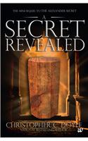 The Mini Sequel to The Alexander Secret: A Secret Revealed