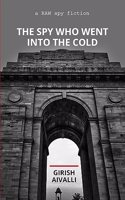 THE SPY WHO WENT INTO THE COLD