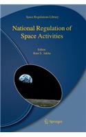 National Regulation of Space Activities