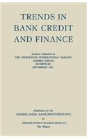 Trends in Bank Credit and Finance