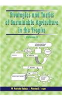 Strategies and Tactics for Sustainable Agriculture in the Tropics