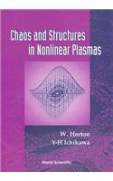 Chaos and Structures in Nonlinear Plasmas