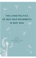 Living Politics of Self-Help Movements in East Asia