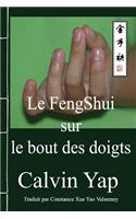 Le FengShui sur le bout des doigts