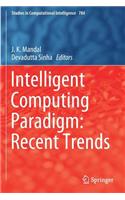 Intelligent Computing Paradigm