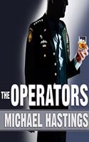 Operators: The Wild and Terrifying Inside Story of America's War in Afghanistan