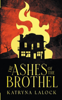 Ashes of the Brothel