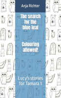 search for the blue leaf - Colouring allowed!