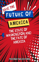 Save The Future Of America