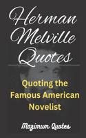 Herman Melville Quotes