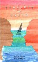 Crucible of Truth