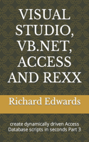 Visual Studio, Vb.Net, Access and REXX