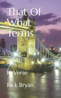 That Of What Terms