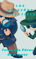 pequeños detectives