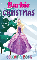 Barbie Christmas Coloring Book: Barbie Christmas Coloring Activity Book for Little Kids - A Great Stocking Stuffer for Kids and Toddlers!