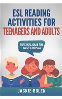 ESL Reading Activities for Teenagers and Adults: Practical Ideas for the Classroom(8 How to Teach ESL Abroad)