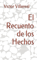 Recuento de los Hechos