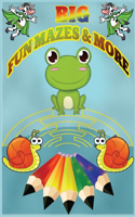 Big Fun Mazes & More: Amazing Fun, brain tickling maze puzzles for children's gift, fun game.