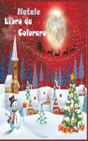 Natale Libro da Colorare: Buon Natale 2021/Natale da Colorare con il Libro di Attività per i Bambini/ 50 Disegni da colorare di Natale per bambini(festa, Babbo Natale, Santa)