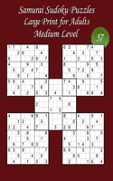 Samurai Sudoku Puzzles - Large Print for Adults - Medium Level - N°57: 100 Medium Samurai Sudoku Puzzles - Big Size (8,5' x 11') and Large Print (22 points) for the puzzles and the solutions