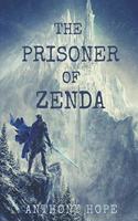 The Prisoner of Zenda: Original Classics and Annotated