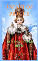 Infant of Prague Novena Prayer