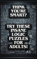 Think You're Smart?