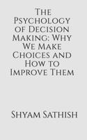 Psychology of Decision Making