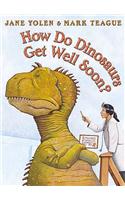 How Do Dinosaurs Get Well Soon?