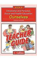 Teacher Guide B: Ourselves