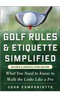 Golf Rules & Etiquette Simplified: What You Need to Know to Walk the Links Like a Pro